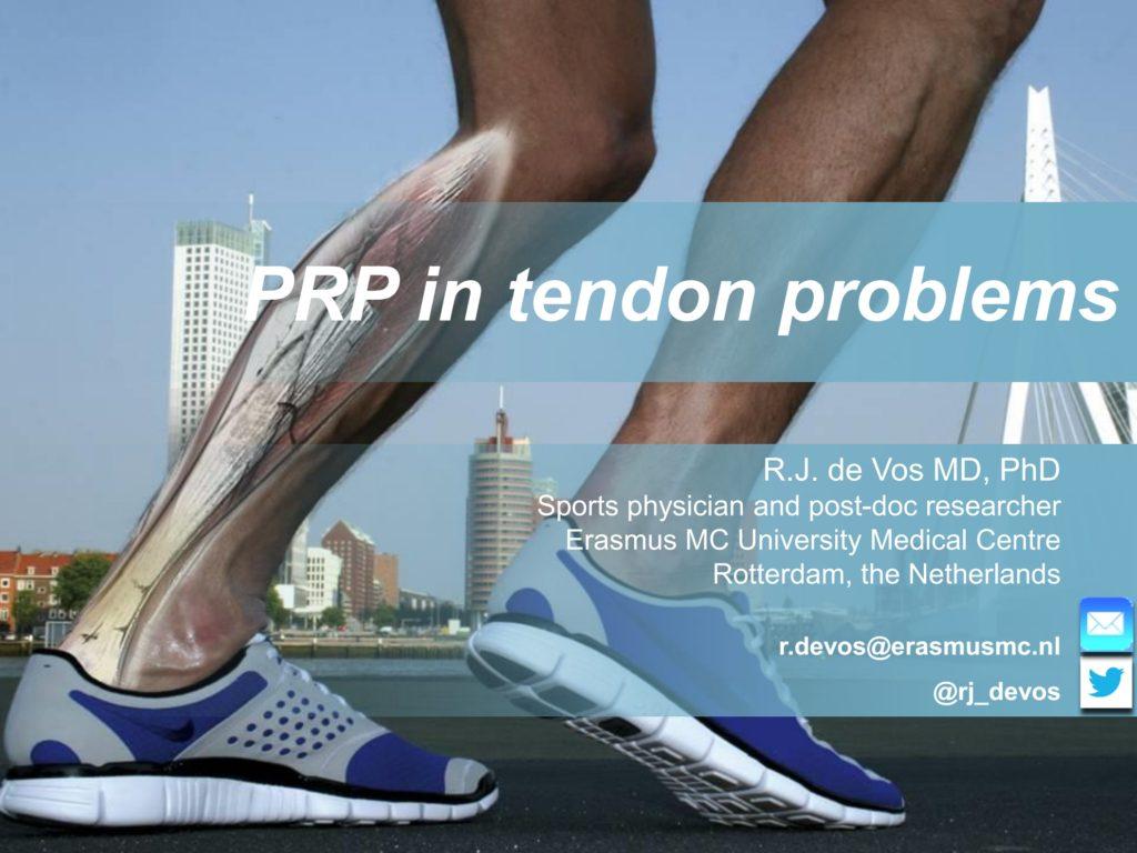 PRP in Tendon Problems -London 2015 (1) Dr Robert-Jan de Vos0001